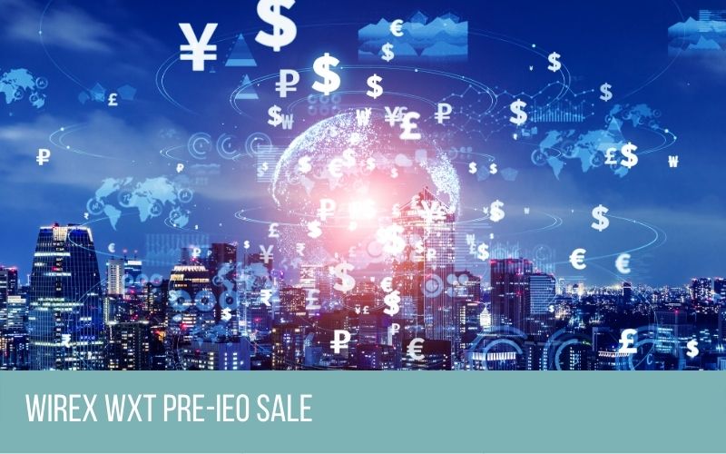 Wirex’s WXT Pre-IEO Sale