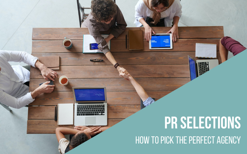 Selecting the right PR agency